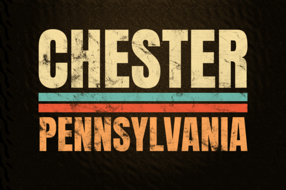Chester Pennsylvania Retro Color Graphics