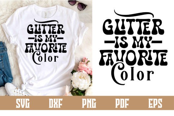 Glitter is My Favorite Color Svg Design